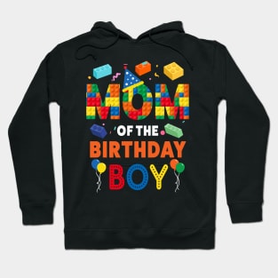 mom Of The Birthday Boy 9 Year Old Building Blocks B-day Gift For Boys Kids Hoodie